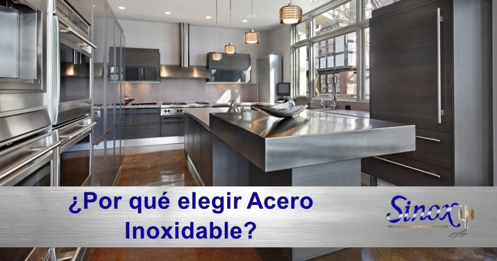 ¿Por qué elegir mobiliario de acero inoxidable? - SINOX INDUSTRIAL