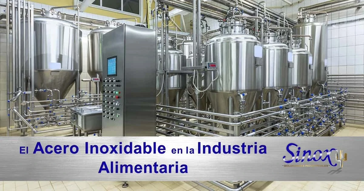 El Acero Inoxidable en la Industria Alimentaria